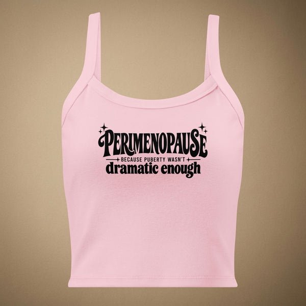 Perimenopause, Because Puberty Wasn't Dramatic Enough